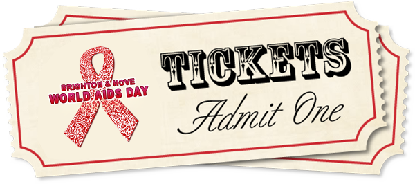 Brighton & Hove World Aids Day ticket stubs showing 'Admit One'